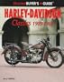 Harley-Davidson Classics 1903-1965: Illustrated Buyers Guide