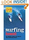 Surfing Hawaii: The Ultimate Guide to the World's Most Challenging Waves (Periplus Action Guides)