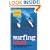 Surfing Hawaii: The Ultimate Guide to the World's Most Challenging Waves (Periplus Action Guides)