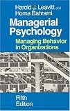 Managerial Psychology: Managing Behavior in Organizations