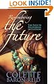 Remembering The Future: The Path to Recovering Intuition