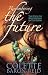 Remembering The Future: The Path to Recovering Intuition