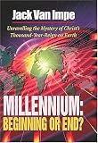 Millennium: Beginning Or End?