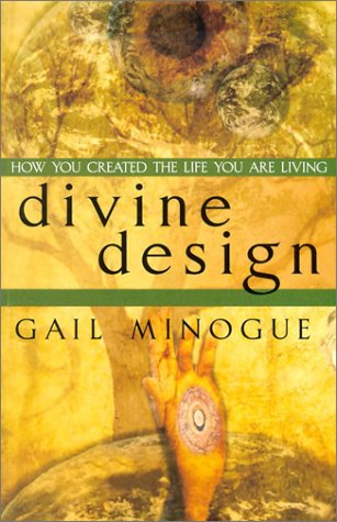 divine design how you created the life you are living