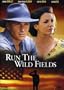 Run the Wild Fields