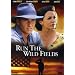 Run the Wild Fields