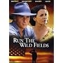 Run the Wild Fields