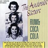 The Andrews Sisters - Rum & Coca Cola
