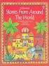 Stories from Around the World (Stories for Young Children)