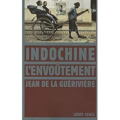 Indochine, l'envo�tement