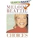 Choices: Taking Control of Your Life and Making It Matter