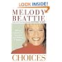 Choices : Taking Control of Your Life and Making It Matter