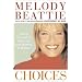 Choices: Taking Control of Your Life and Making It Matter