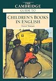 The Cambridge Guide to Childrens Books in English