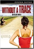 Without a Trace (Sin Dejar Huella)