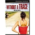 Sin Dejar Huella (Without a Trace)