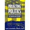 Projecting Politics: Political Messages in American Films
