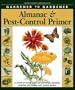 Gardener to Gardener Almanac & Pest-Control Primer: A Month-By-Month Guide and Journal for Planning, Planting (Rodale Organic Gardening Books)