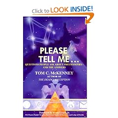 Please Tell Me...: Questions People Ask About Freemasonry-And the Answers