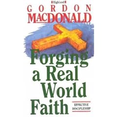 FORGING A REAL WORLD FAITH