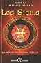 Les Sigils. La Magie du XXIe si�cle