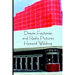 Dream Factories and Radio Pictures