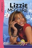 Lizzi McGuire, Tome 2 : Arrêêêêête, maman ! La confiance règne !