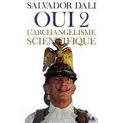 Oui 2 : L'Archangelisme scientifique