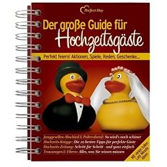 Der gro�e Guide f�r Hochzeitsg�ste