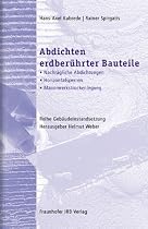 Abdichten erdber&uuml;hrter Bauteile