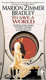 To Save A World