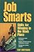 Job Smarts: Skills for Winning in the Work Place