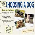 The Simple Guide to Choosing a Dog (Simple Guide to...)
