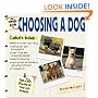 The Simple Guide to Choosing a Dog (Simple Guide to...)