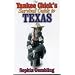 The Yankee Chick's Survival Guide to Texas