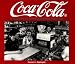Coca-Cola: A History in Photographs, 1930-1969 (Iconografix Photo Archive Series)