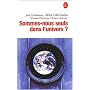 Sommes-nous seuls dans l'univers ? de Hubert Reeves