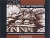 Gone But Not Forgotten: Abandoned Railroads of Thurston County, Washington