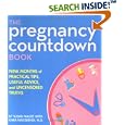 The Pregnancy Countdown Book: Nine Months of Practical Tips,... by  Susan Magee and Dr. Kara Nakisbendi