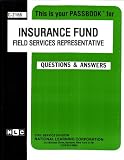 Insurance Fund Field Services Representative (Career Examination C-2166)