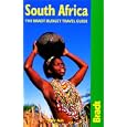 South Africa: The Bradt Budget Travel Guide by  Paul Ash