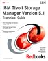 IBM Tivoli Storage Manager Version 5.1 Technical Guide