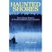 Haunted Shores: True Ghost Stories of Newfoundland and Labrador