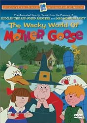 The Wacky World of Mother Goose