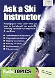 Ask a Ski Instructor (AUDIOTOPICS)