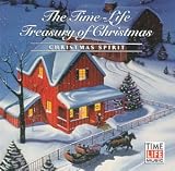 The Time-Life Treasury of Christmas: Christmas Spirit