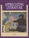 Appreciating Literature (MacMillan Literature Series, Signature Edition)