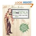 100 More Things You Don't Need a Man For!: Exterior Home and Garden Maintenance