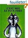 C'est moi le plus fort