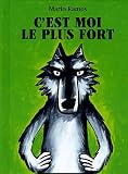 Livres : C'est moi le plus fort
